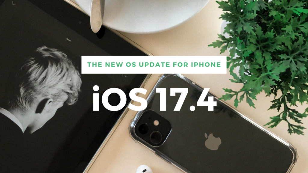 The new powers of iOS 17.4