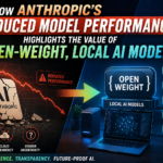 How Anthropic’s Reduced Model Performance Highlights the Value of Open-Weight, Local AI Models
